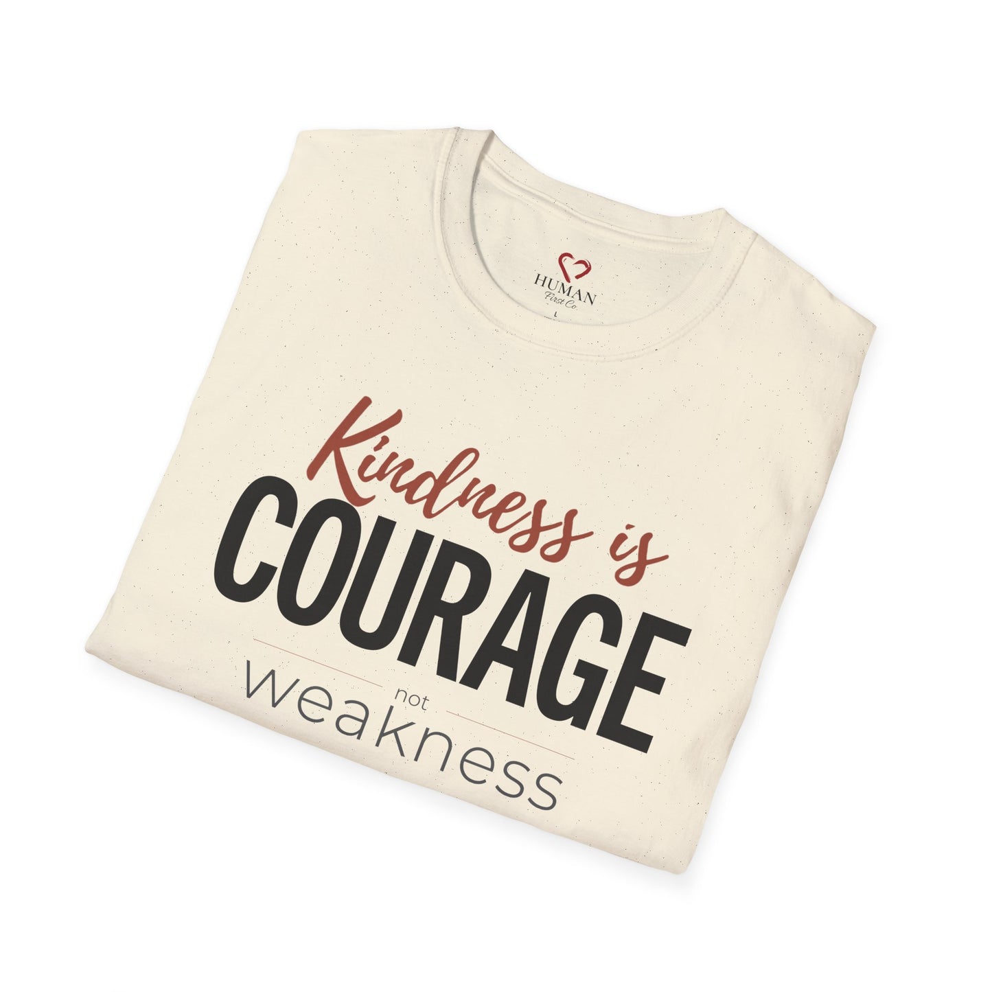 Folded humanitarian t-shirt featuring the Kindness Is Courage design in a minimalist editorial presentation.